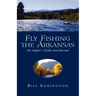 Fly Fishing the Arkansas