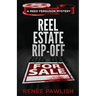 Reel Estate Rip-off