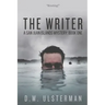 The Writer: A Dark Thriller