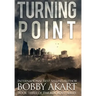 Turning Point: A Post-Apocalyptic EMP Survival Thriller
