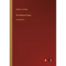 The Belton Estate: in large print