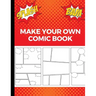 Make Your Own Comic Book: Art and Drawing Comic Strips, Great Gift for Creative Kids - Red