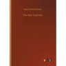 The War-Trail Fort