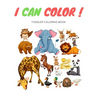 I Can Color Toddler Coloring Book: I Can Color Toddler Coloring Book