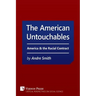 American Untouchables: America & the Racial Contract: A Historical Perspective on Race-Based Politics