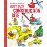 Richard Scarry's Busy Busy Construction Site