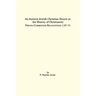 An Ancient Jewish Christian Source on the History of Christianity: Pseudo-Clementine Recognitions 1.27-71