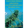 Growing Extraordinary Marijuana