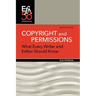 Copyright and Permissions: What Every Writer and Editor Should Know
