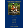 The Way We Remember It