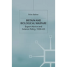 Britain and Biological Warfare: Expert Advice and Science Policy, 1930-65