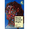 Black Orchid Night