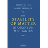 The Stability of Matter in Quantum Mechanics