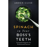 Spinach in Your Boss's Teeth: Essential Etiquette for Professional Success