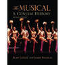 The Musical: A Concise History