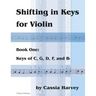 Shifting in Keys for Violin, Book One
