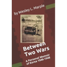 Between Two Wars: A Personal Memoir of South Korea 1946 -1948
