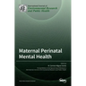Maternal Perinatal Mental Health