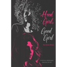 Hood Girl, Good Girl