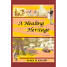 A Healing Heritage