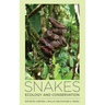 Snakes: Ecology and Conservation