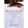 The Call of the Wild: Annotated and Illustrated