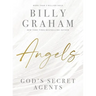 Angels: God's Secret Agents