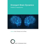 Emergent Brain Dynamics: Prebirth to Adolescence