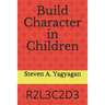 Build Character in Children: R2l3c2d3