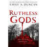 Ruthless Gods