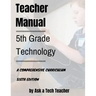 5th Grade Technology: A Comprehensive Curriculum