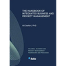 The Handbook of Integrated Business and Project Management, Volume 2: Business and Project Management Framework and Processes