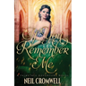 If You Remember Me: A Royal Family of Oz Fantasy