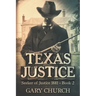 Texas Justice: Seeker of Justice 1881 Book 2