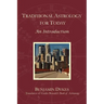 Traditional Astrology for Today: An Introduction