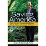 Saving America: How Garage Entrepreneurs Grow Small Firms Into Large Fortunes