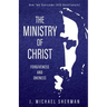 Ministry of Christ: Forgiveness and Oneness
