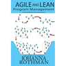Agile and Lean Program Management: Scaling Collaboration Across the Organization