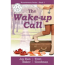 The Wake-Up Call