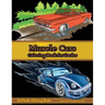 Muscle Cars Coloring Book for Dudes: Adult Coloring Book for Men