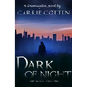 Dark of Night: A Dreamwalker Novel: Book 2