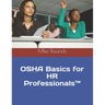 OSHA Basics for HR Professionals(TM)