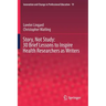 Story, Not Study: 30 Brief Lessons to Inspire Health Researchers as Writers