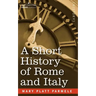 A Short History of Rome and Italy