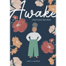 Awake: Live in Your New Story