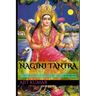 Nagini Tantra: Evocation of 8 Magical & Supernatural Women Serpents (Nagini) with Invocation of 9 Naga King's of Hindu Magic