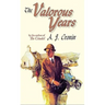 The Valorous Years
