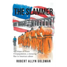 The Slammer: A Critique of Prison Overpopulation, a menacing flaw in American culture