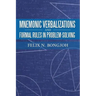 Mnemonic Verbalizations and Formal Rules in Problem-Solving