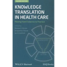 Knowledge Translation in Healt